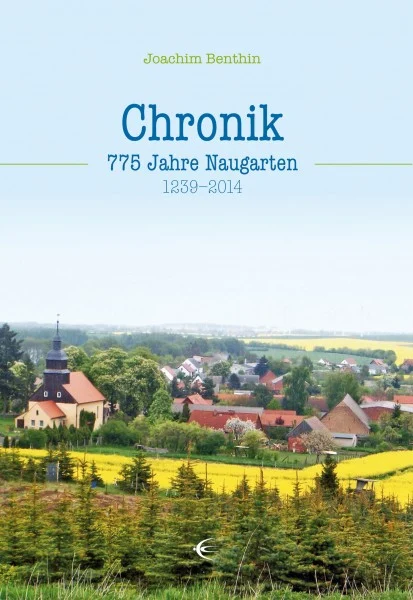 Buchcover: Chronik 775 Jahre Naugarten, 1239-2014